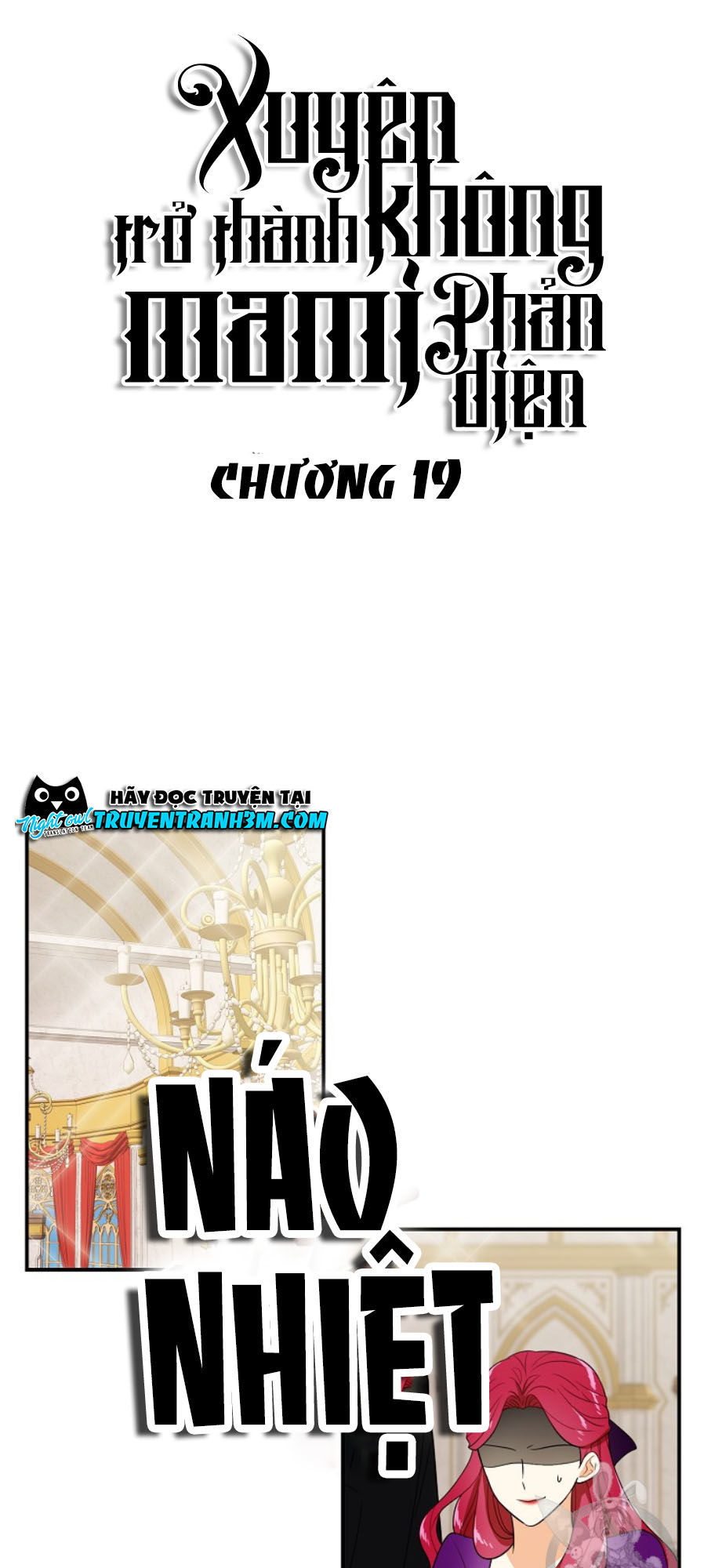 Xuyên Không Trở Thành Mami Phản Diện Chapter 19 - Next Chapter 20