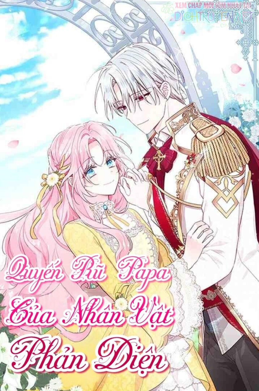 Quyến Rũ Cha Của Nhân Vật Phản Diện Chapter 34 - Next Chapter 35