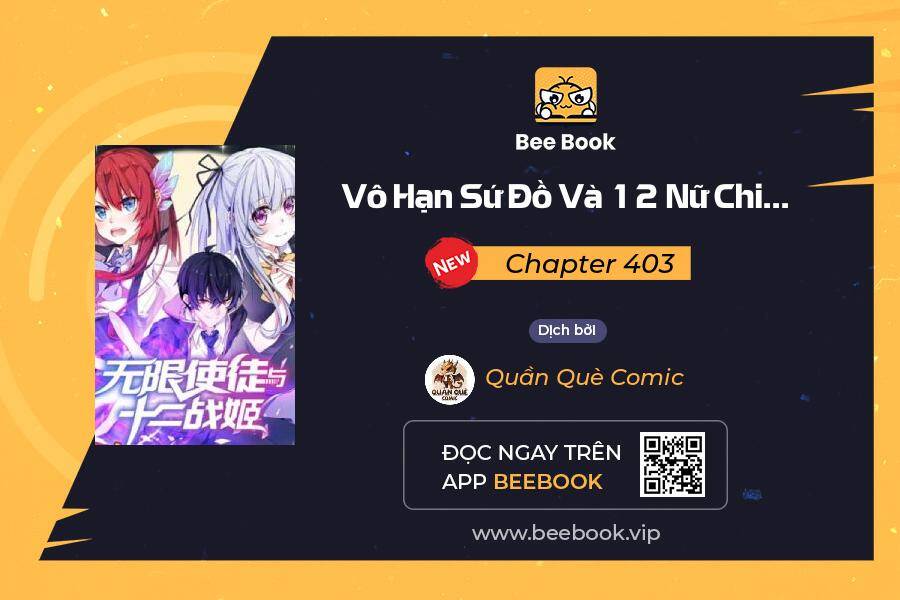 Sứ Đồ Vô Hạn Và 12 Chiến Cơ Chapter 403 - Next Chapter 404