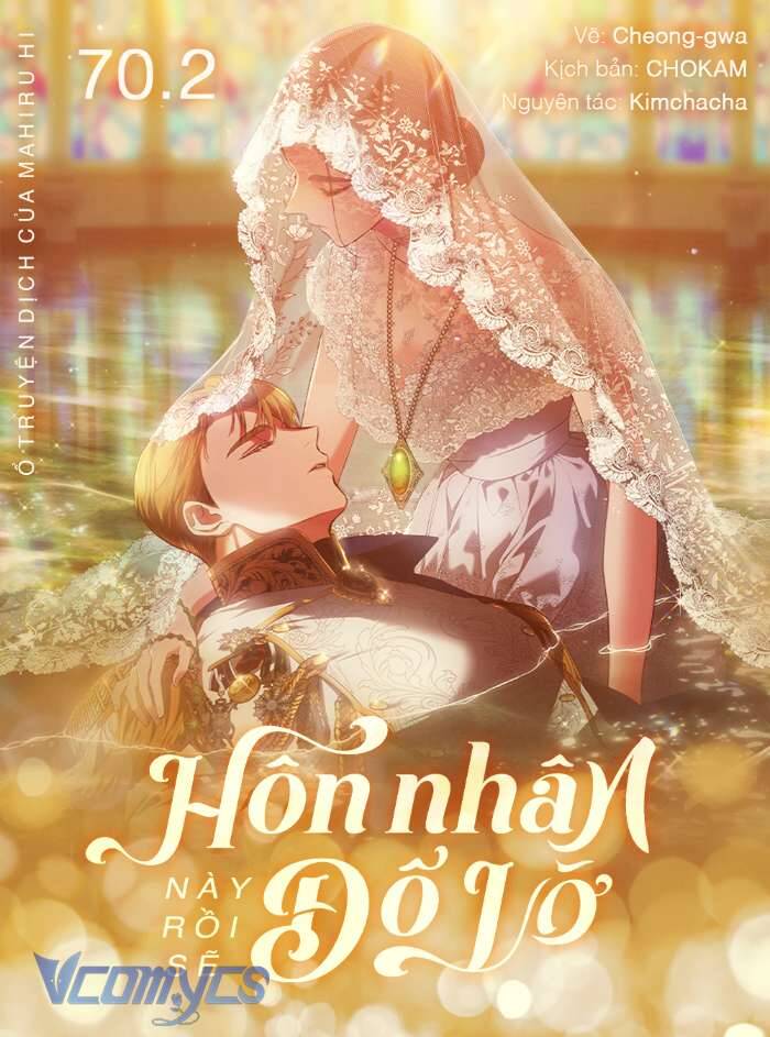 Hôn Nhân Này Rồi Sẽ Đổ Vỡ Chapter 70.2 - Next Chapter 71