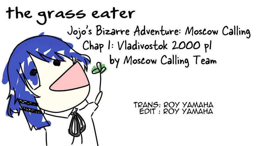 Jojo's Bizarre Adventure: Moscow Calling Chapter 1 - Next Chapter 2