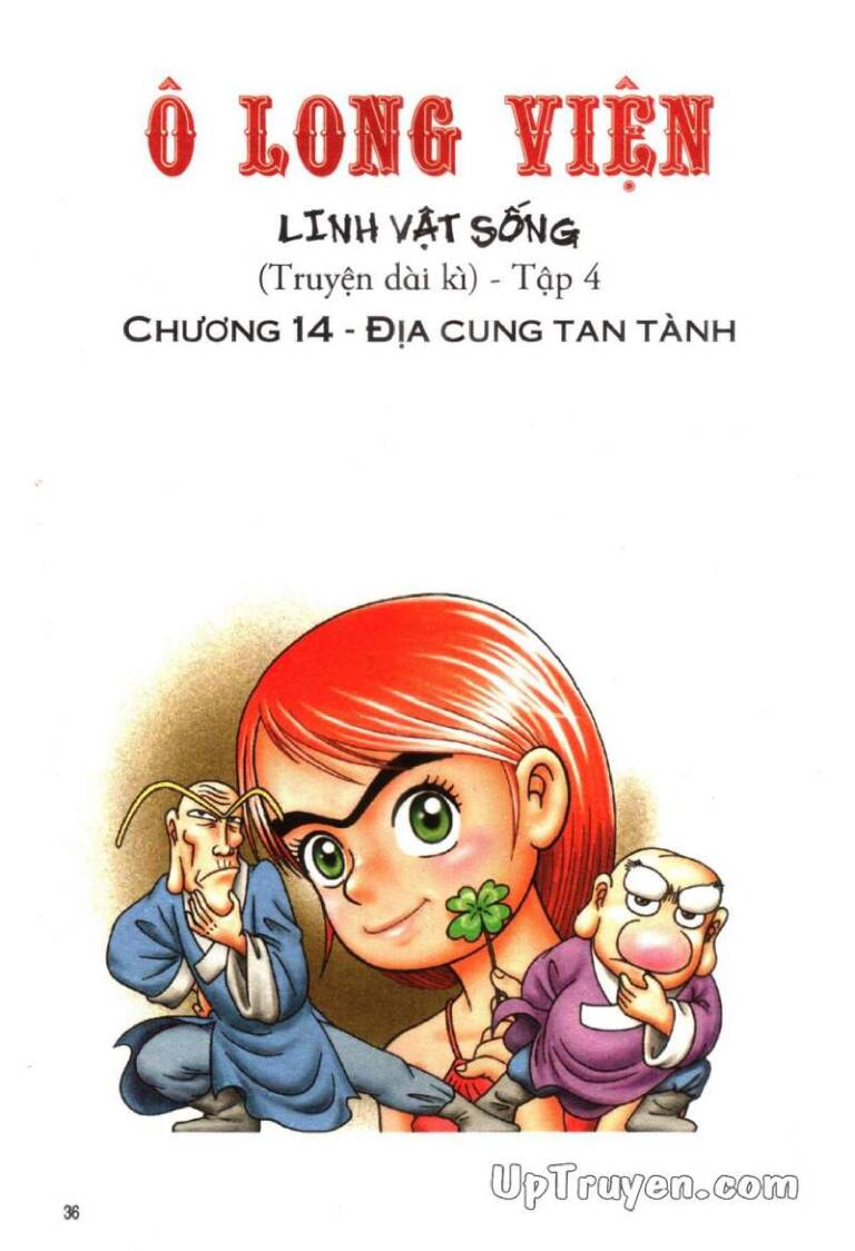 Ô Long Viện Linh Vật Sống (Truyện Dài) Chapter 14 - Next Chapter 15