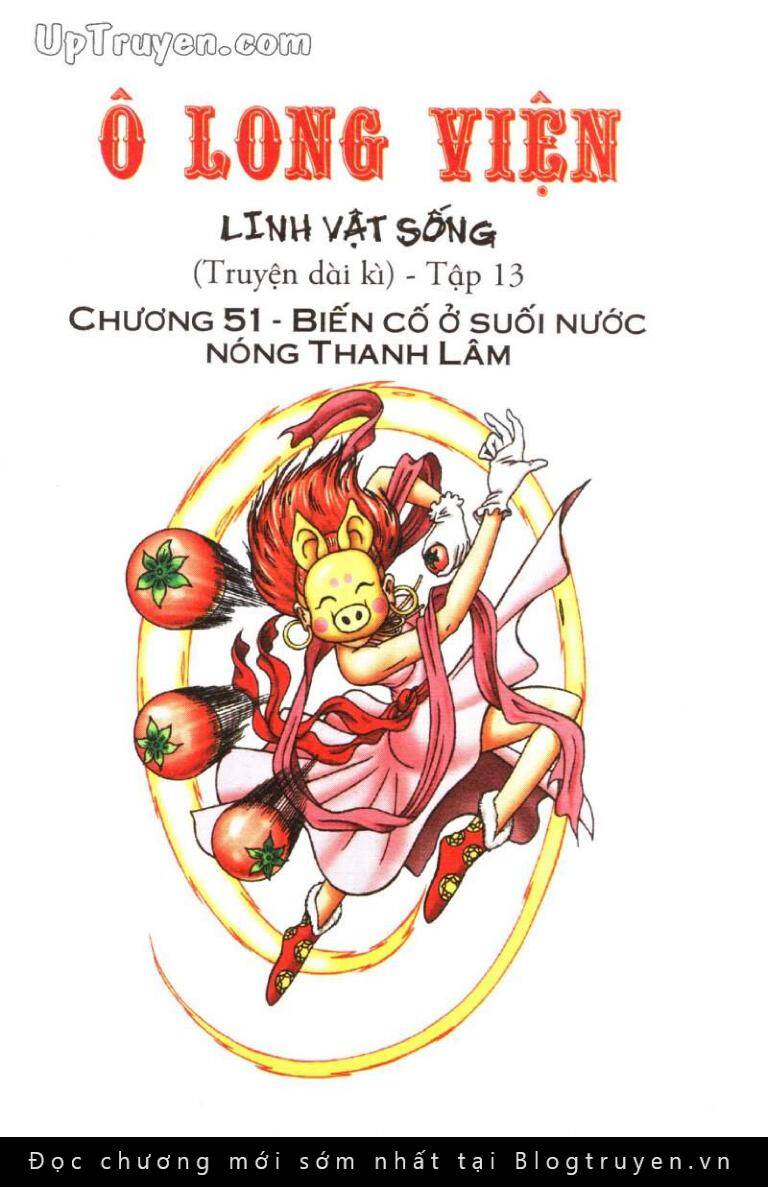 Ô Long Viện Linh Vật Sống (Truyện Dài) Chapter 51 - Next Chapter 52