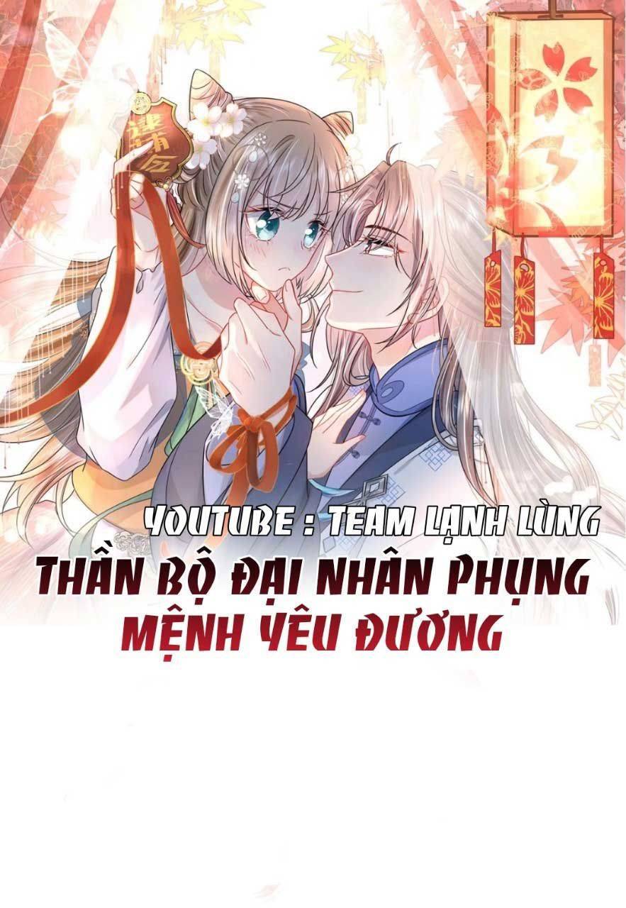 Thần Bộ Đại Nhân Phụng Mệnh Yêu Đương Chapter 2 - Next Chapter 3