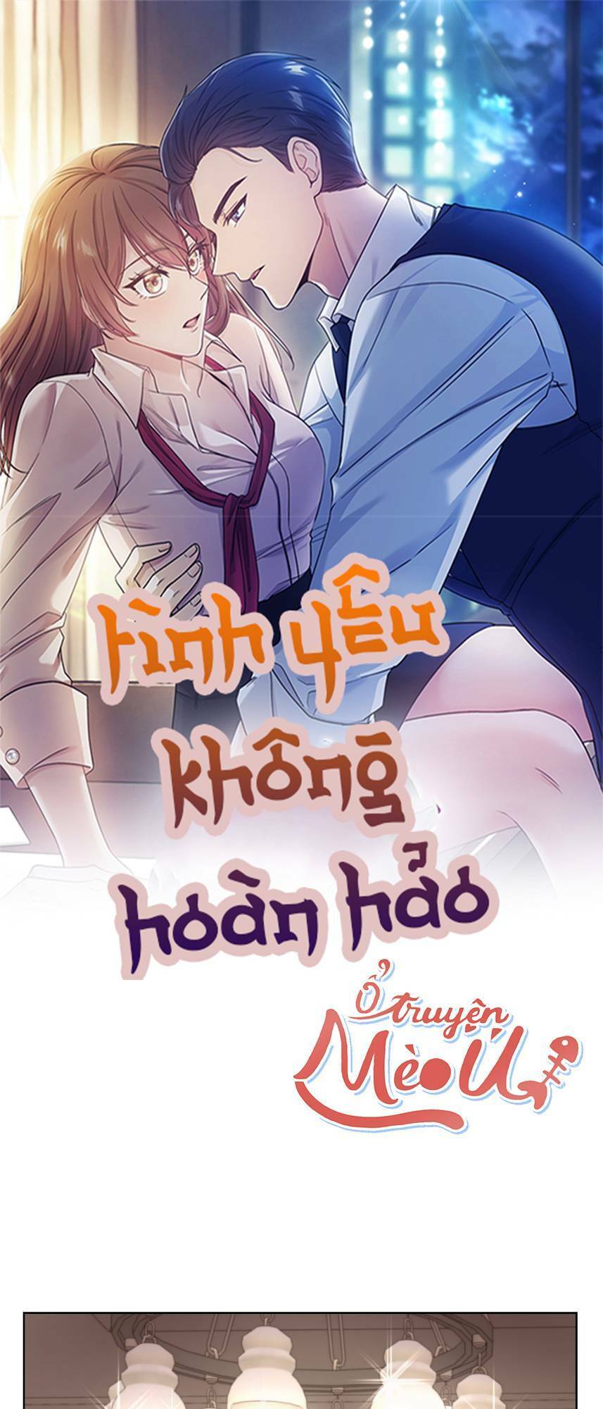 Tình Yêu Không Hoàn Hảo! Chapter 1 - Trang 4