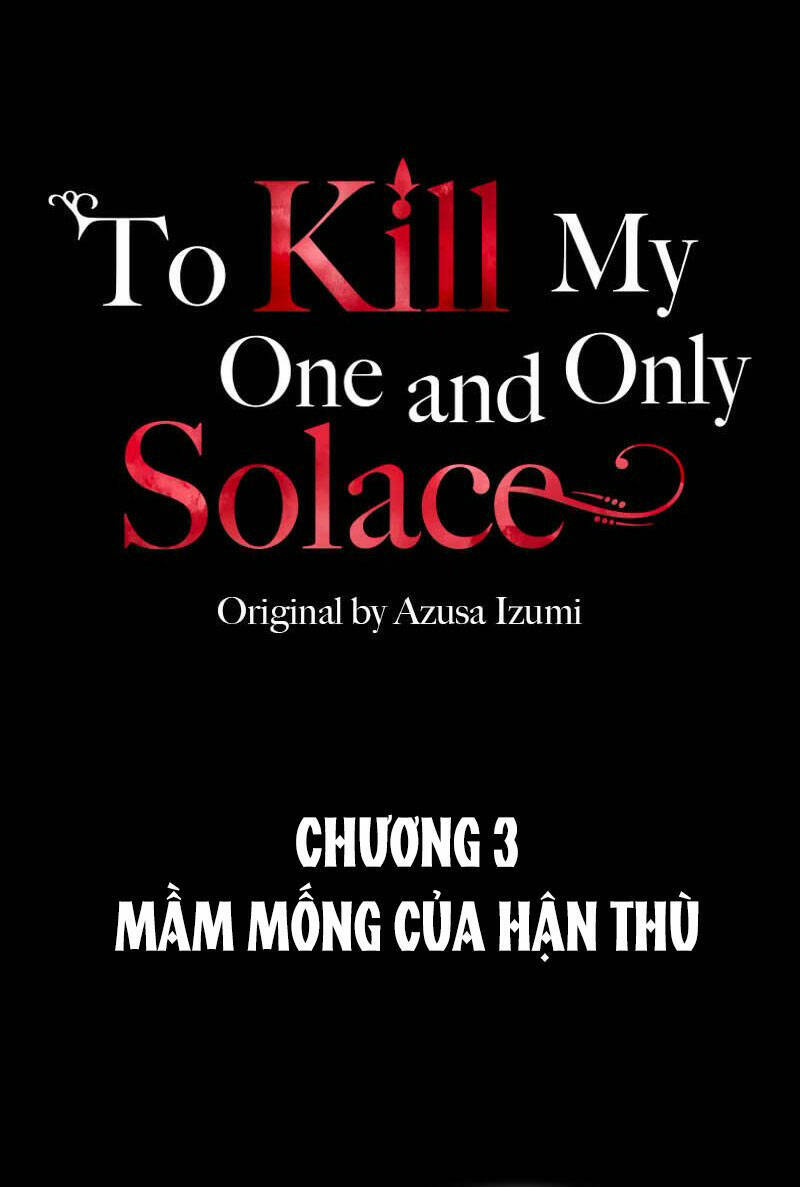 Giết Chết Niềm An Ủi Duy Nhất Của Ta Chapter 3.1 - Trang 2