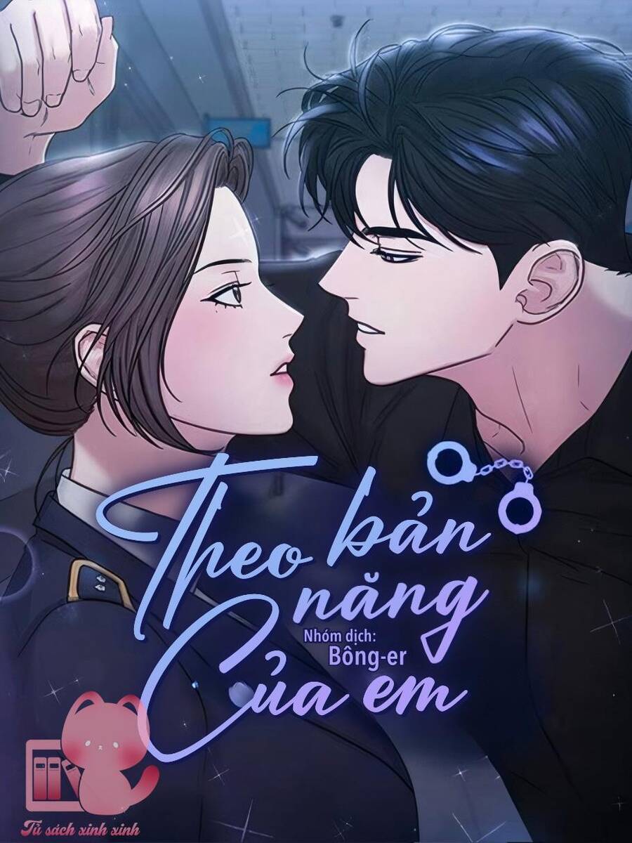 Theo Bản Năng Của Em Chapter 3 - Trang 2