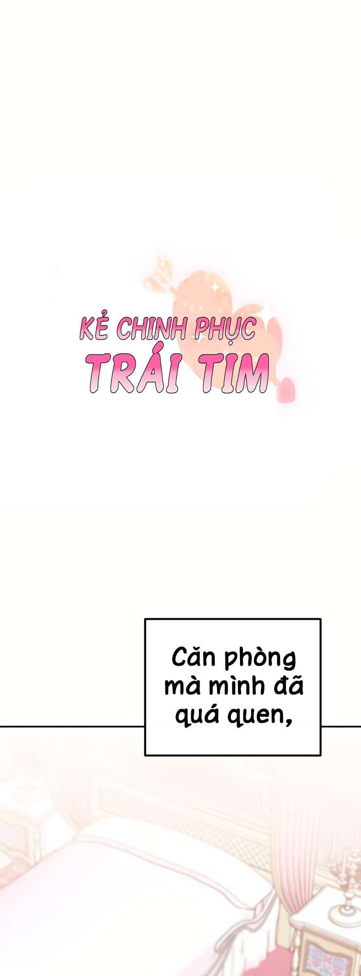 Kẻ Chinh Phục Trái Tim Chapter 7 - Next Chapter 8