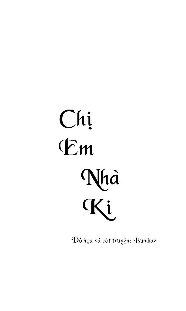 Chị Em Nhà Ki Chapter 17 - Next Chapter 18