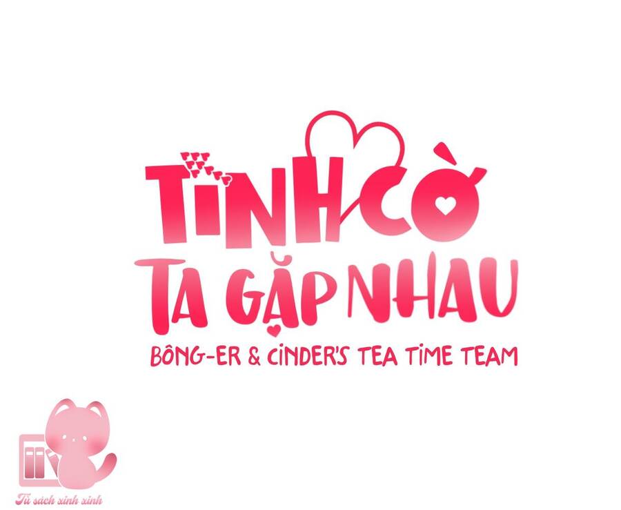 Tình Cờ Ta Gặp Nhau Chapter 4 - Next Chapter 5