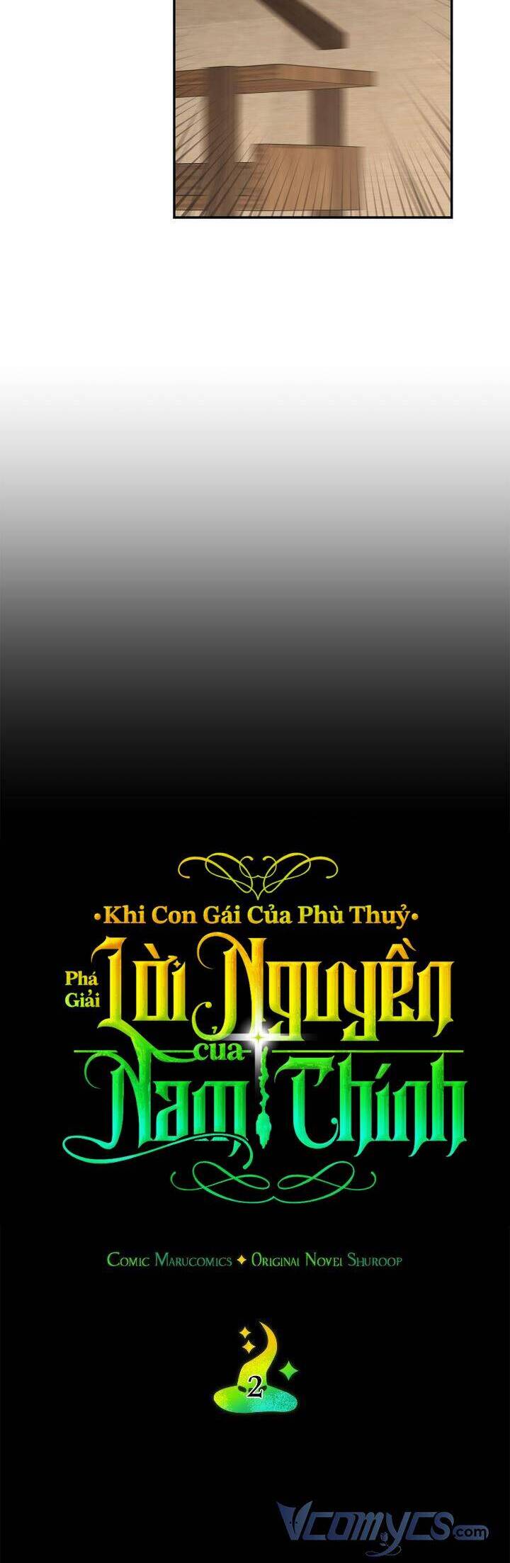 Khi Con Gái Của Phù Thuỷ Phá Giải Lời Nguyền Của Nam Chính Chapter 2 - Next Chapter 3