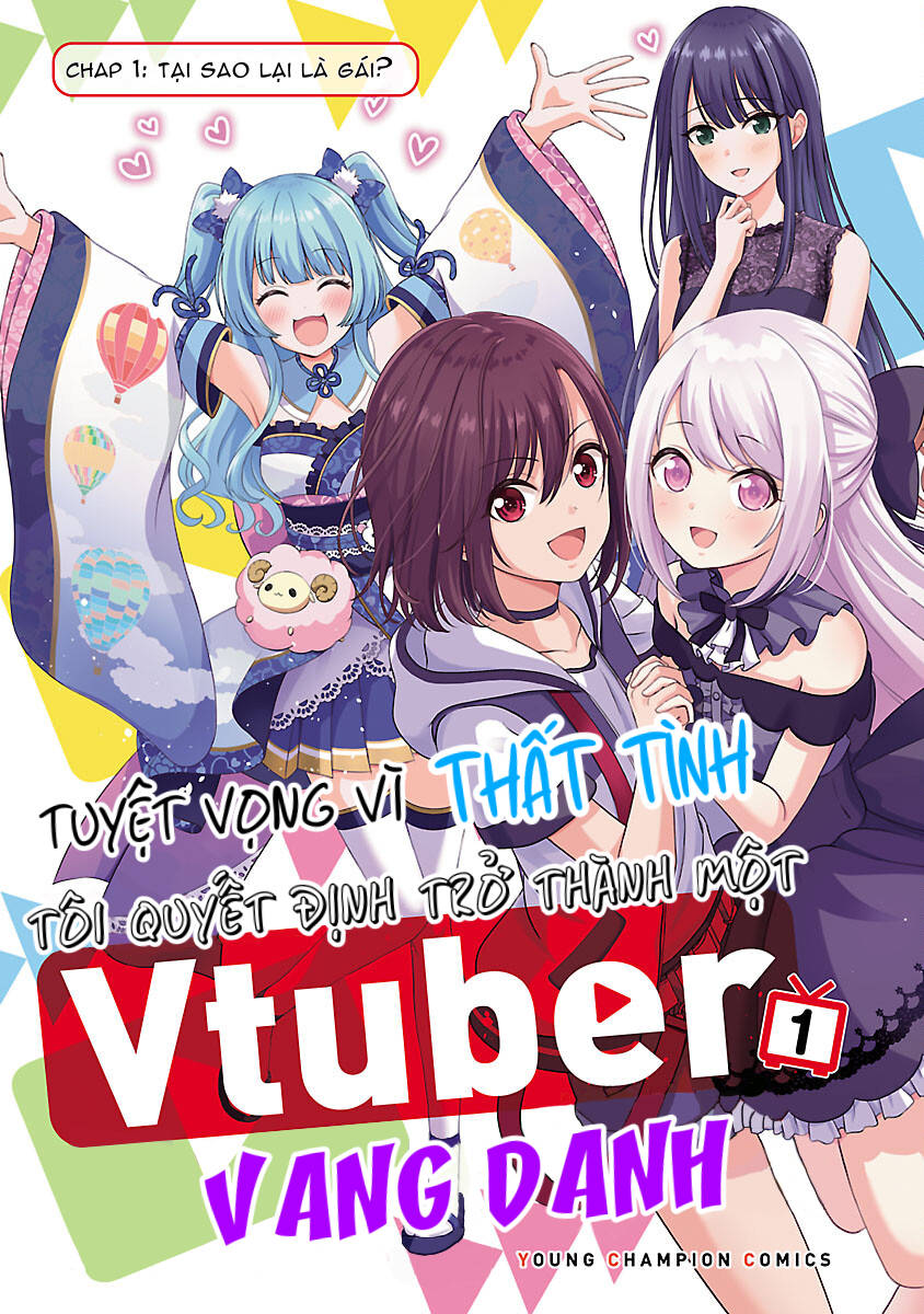 Tuyệt vọng vì thất tình, tôi quyết định trở thành Vtuber vang danh Chapter 1 - Next Chapter 2