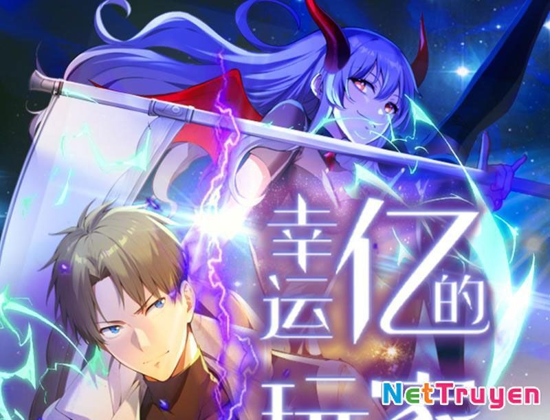 Người Chơi Siêu May Mắn Chapter 4 - Trang 3