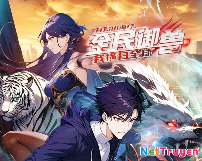 Toàn Dân Ngự Thú: Bắt Đầu Từ Sơn Hải Kinh Ta Quét Ngang Toàn Cầu Chapter 38 - Trang 2