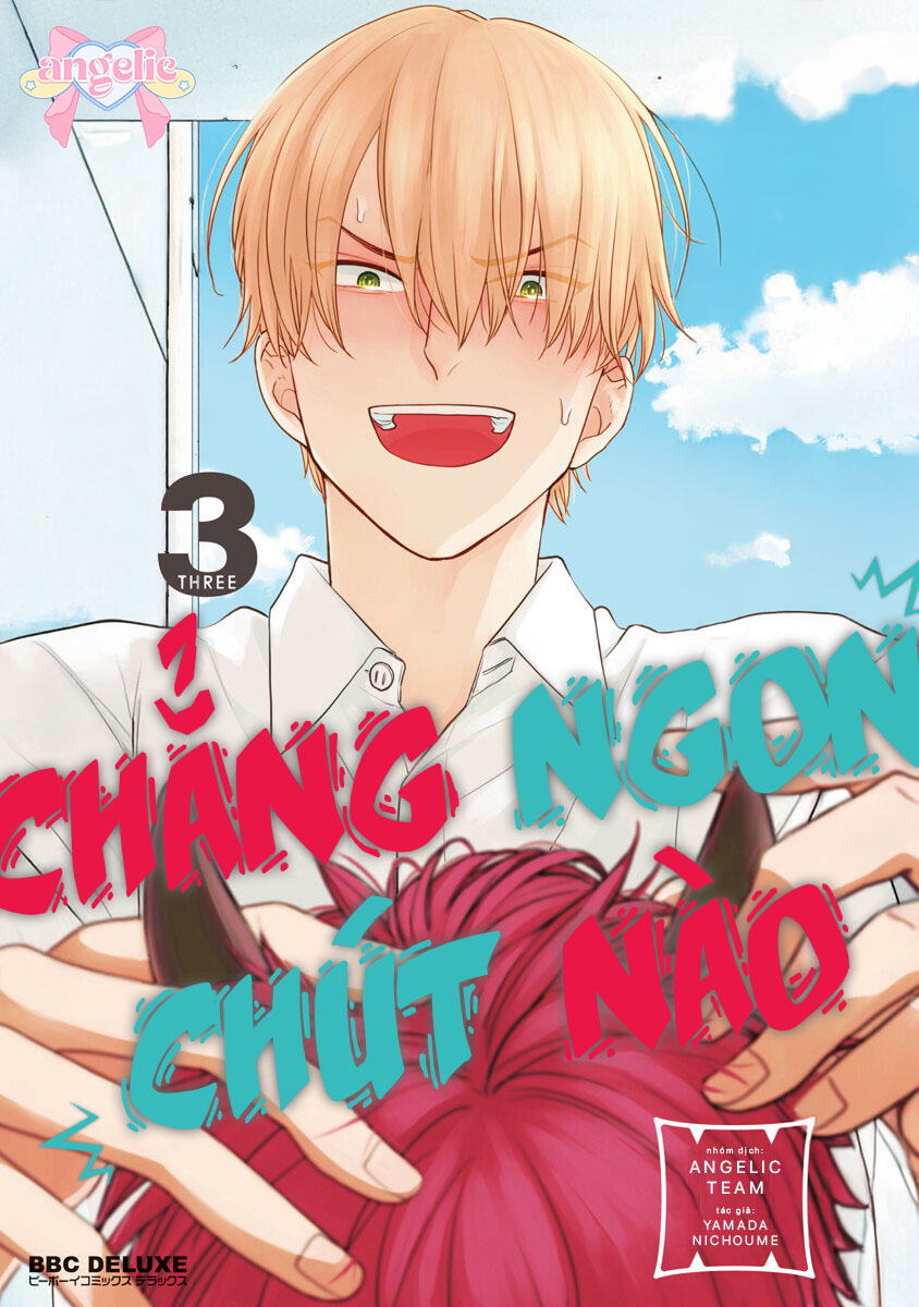 Chẳng Ngon Chút Nào Chapter 12 - Trang 2