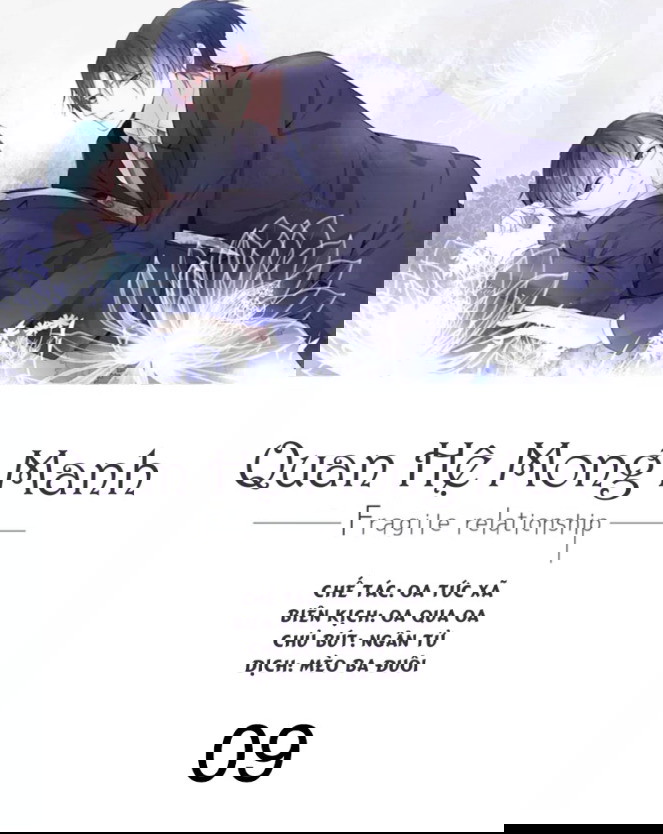 Quan Hệ Mong Manh Chapter 9 - Next Chapter 10
