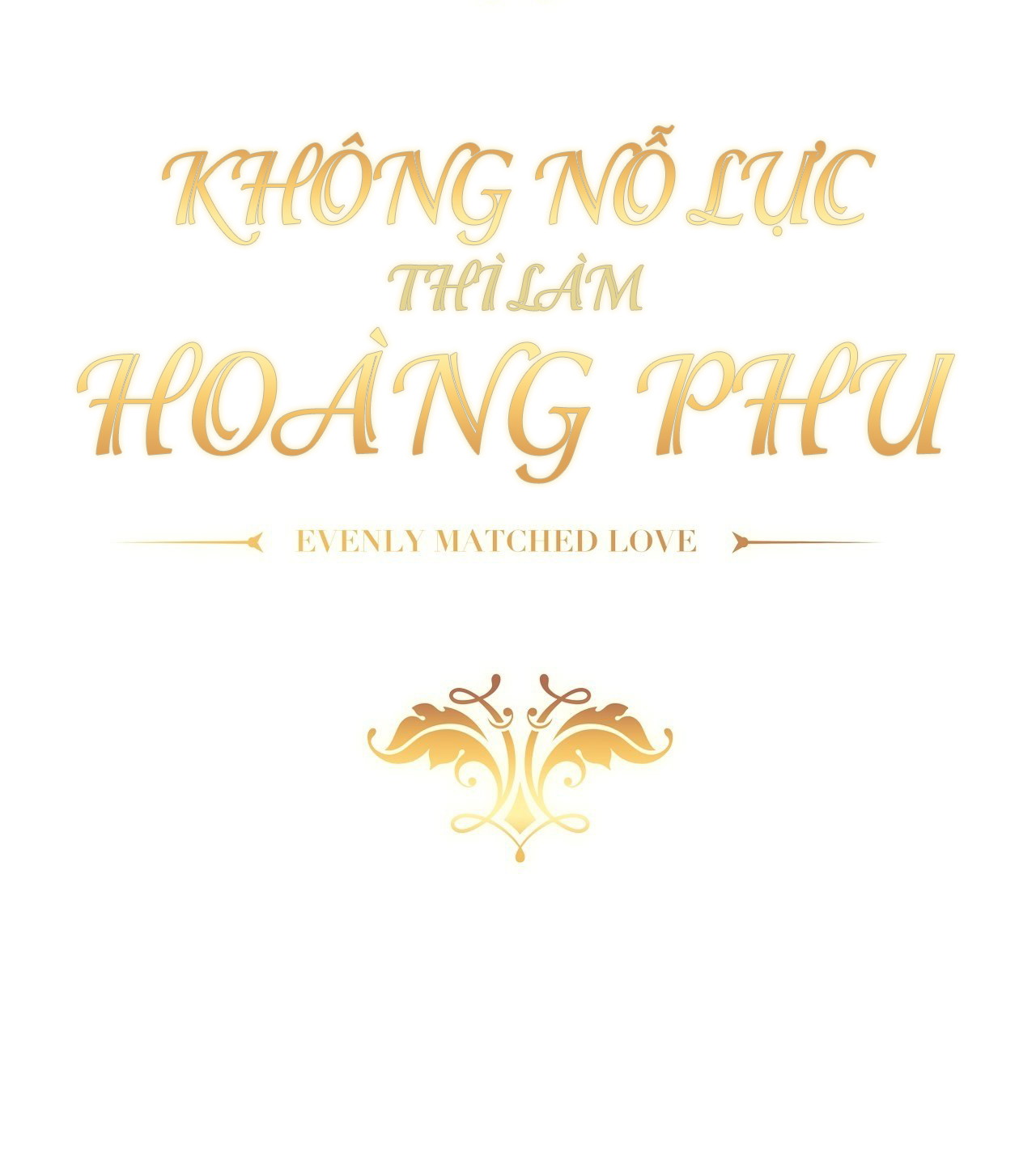 Không Nỗ Lực Thì Phải Làm Hoàng Phu Chapter 17 - Next Chapter 18