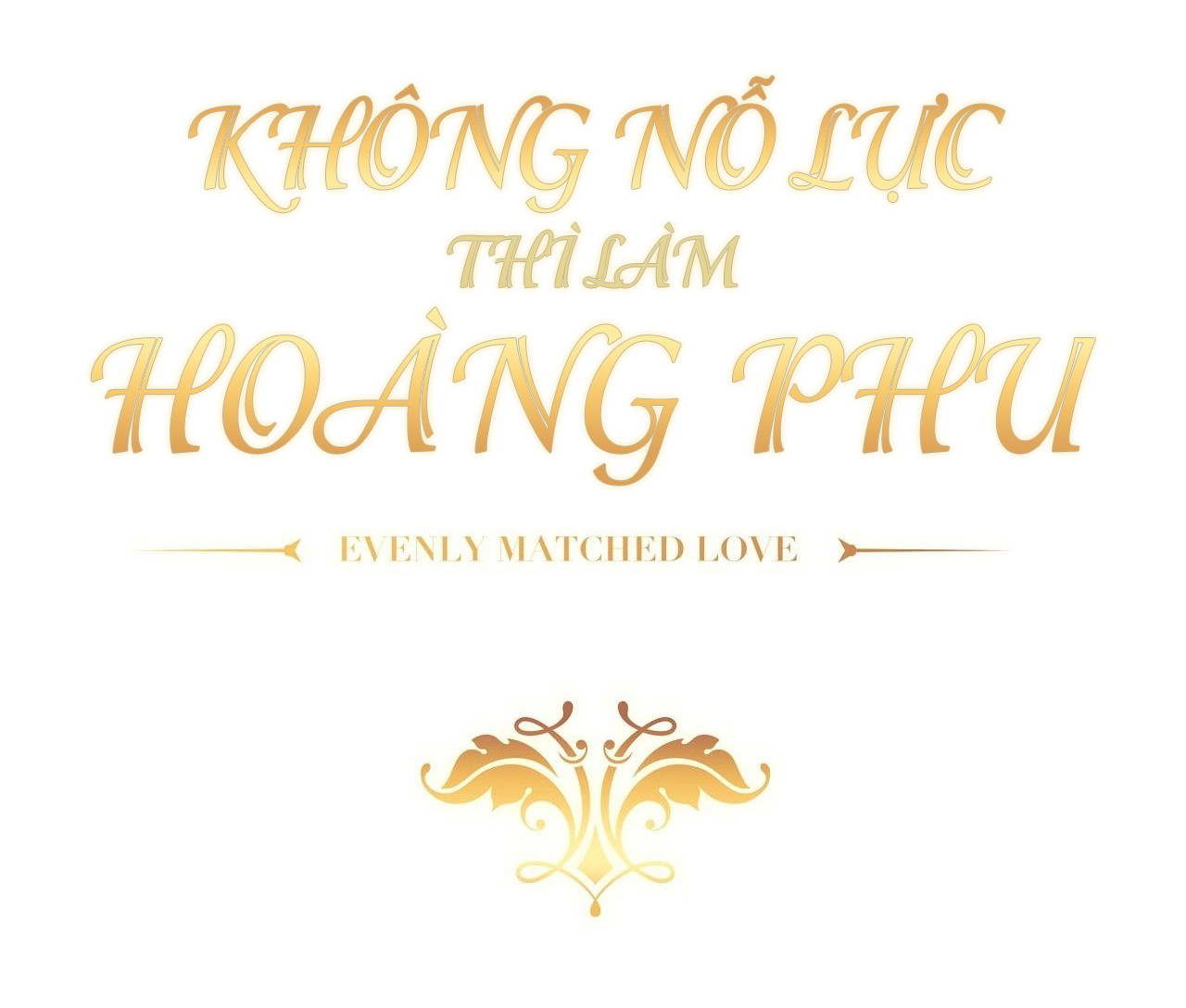 Không Nỗ Lực Thì Phải Làm Hoàng Phu Chapter 6 - Next Chapter 7