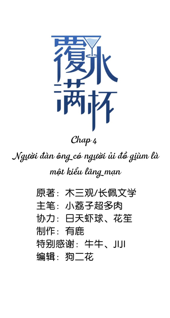 Nước Đổ Đầy Ly Chapter 4 - Next Chapter 5