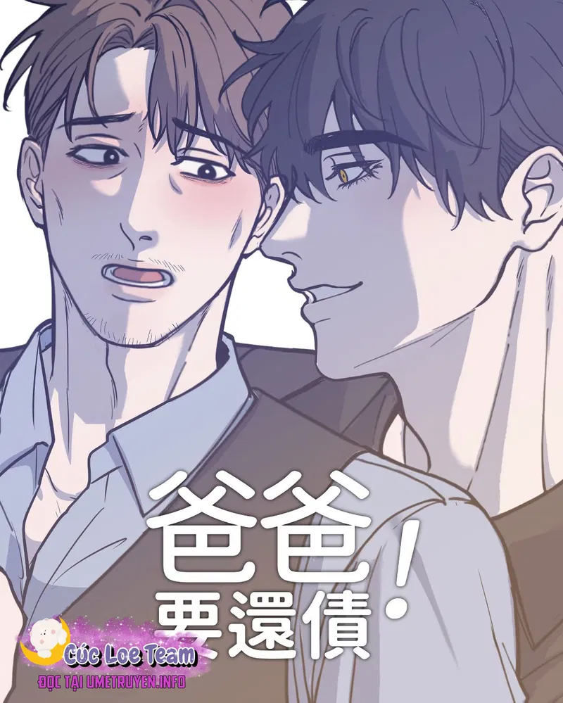 Ba Phải Trả Nợ Chapter 12 - Trang 2