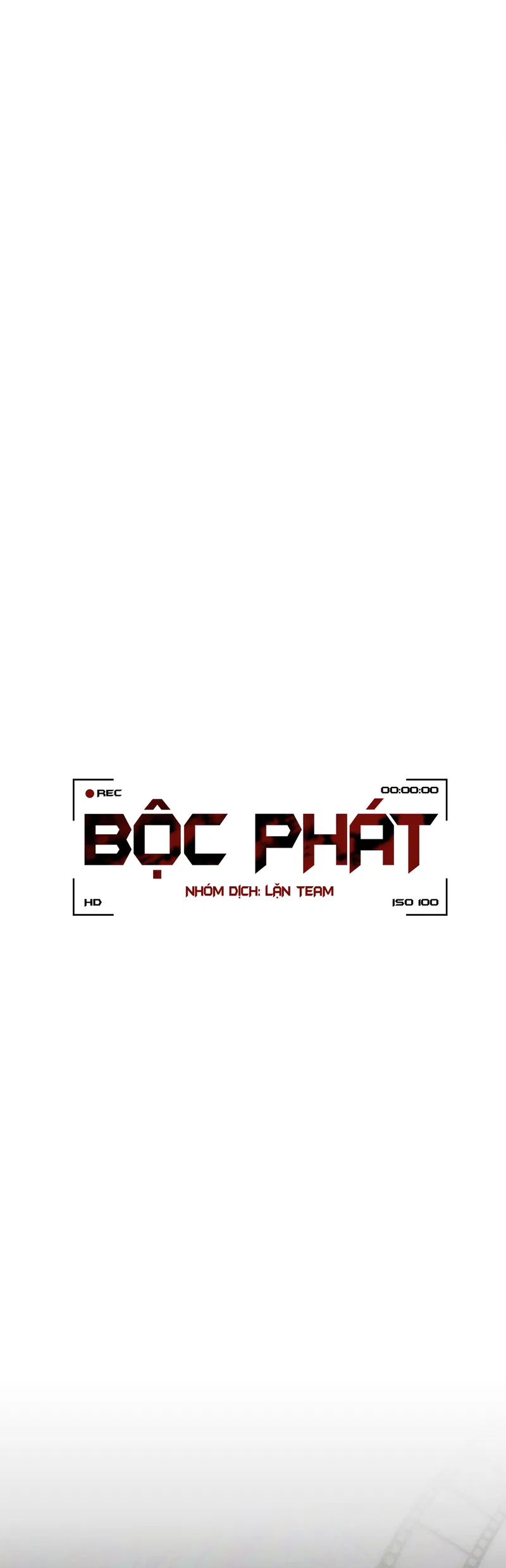 Bộc Phát Chapter 0 - H++ - Trang 2