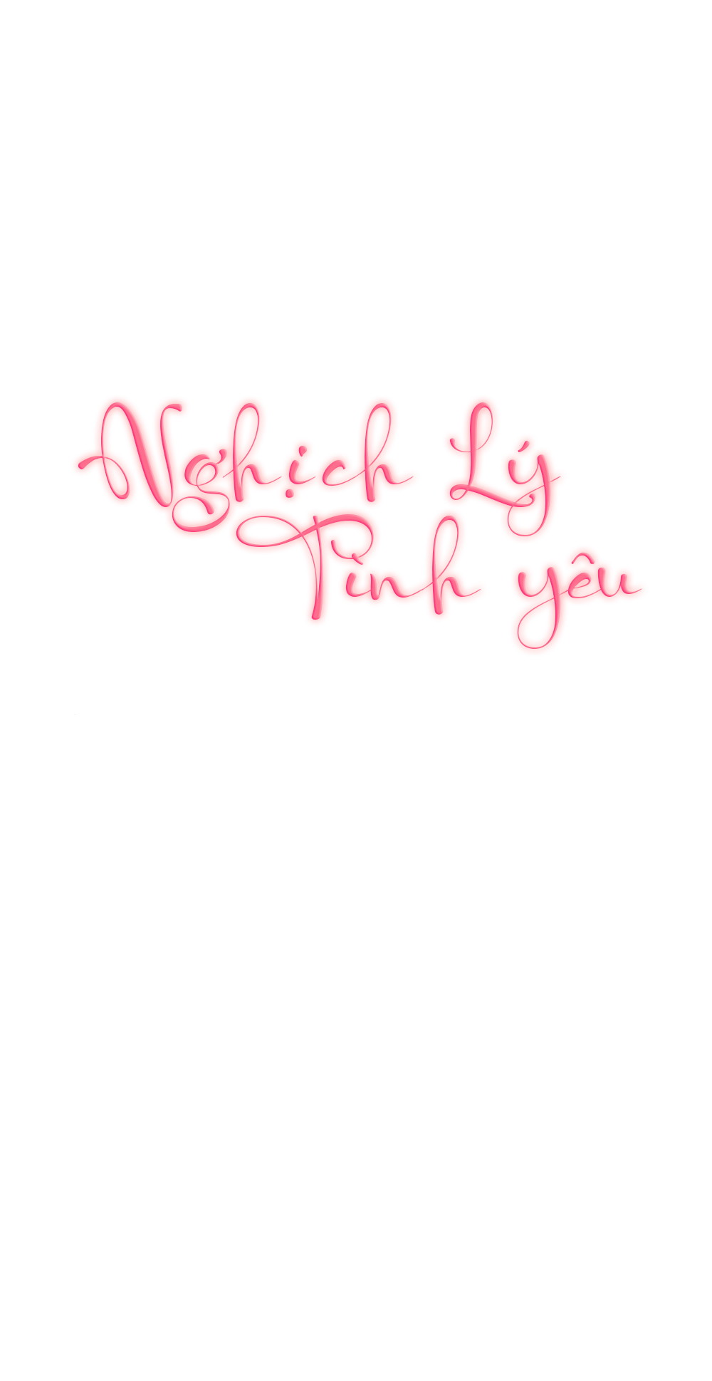 Nghịch Lý Tình Yêu Chapter 2 - H+ - Trang 2