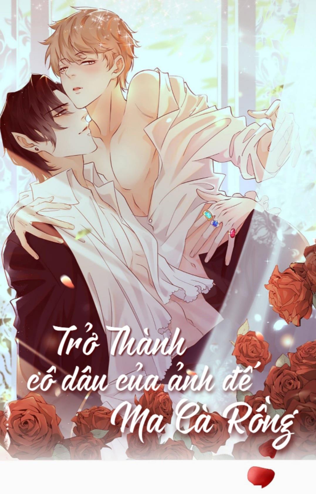 Trở Thành Cô Dâu Của Ảnh Đế Ma Cà Rồng Chapter 1 - Next Chapter 2