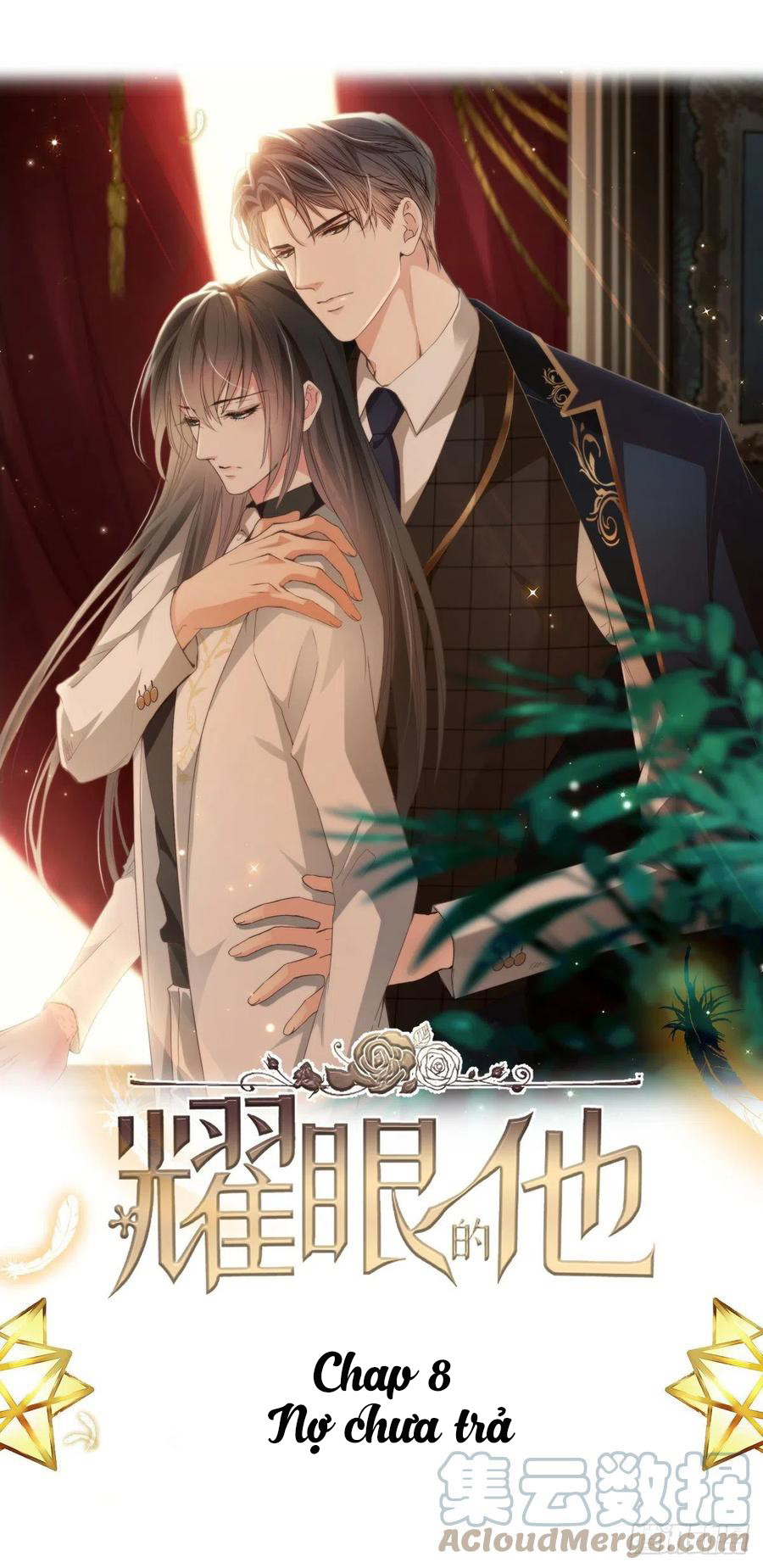 Anh Ấy Thật Chói Mắt (Ánh Sáng Của Anh) Chapter 8 - Next Chapter 9