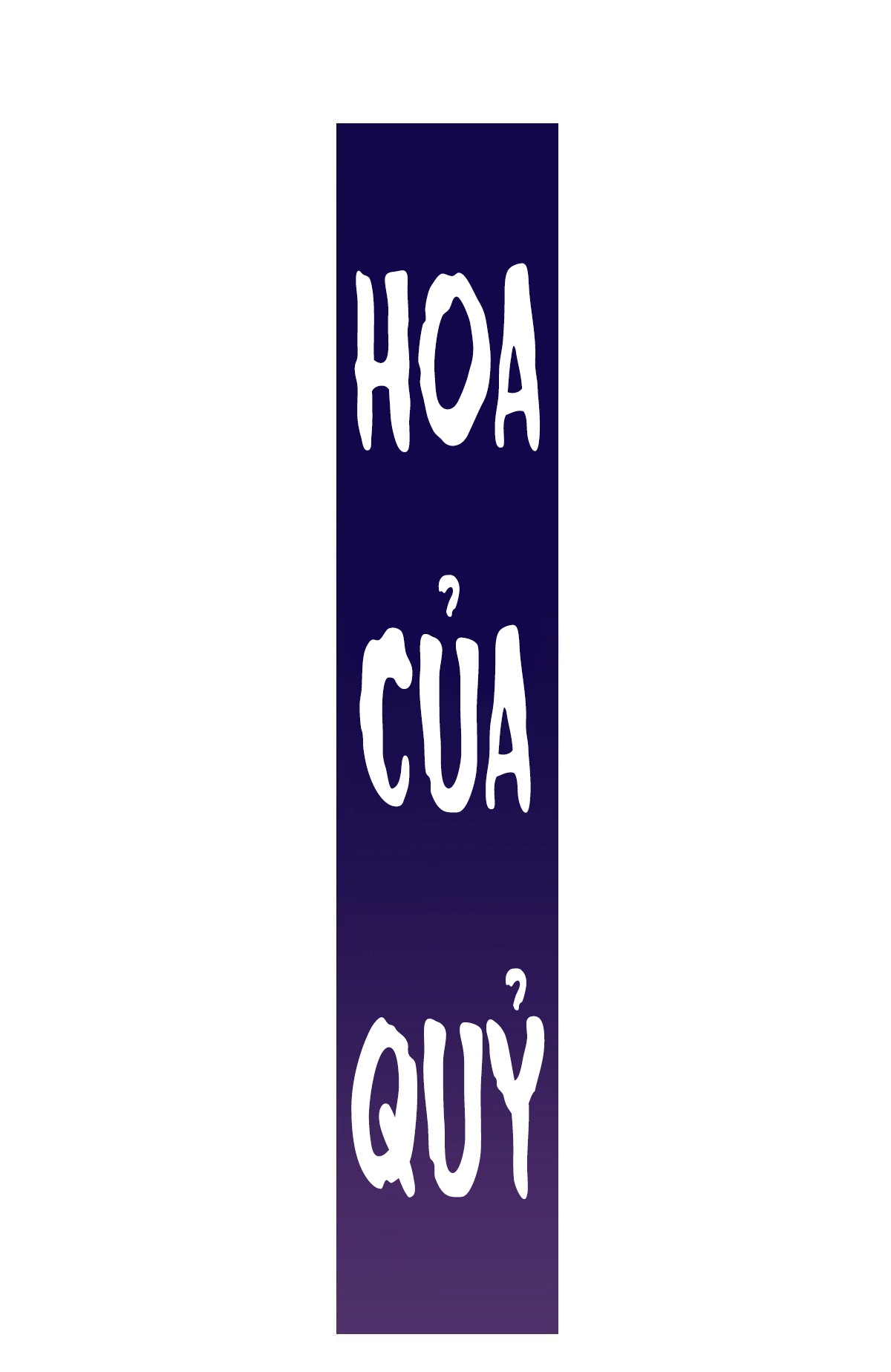 Hoa Của Quỷ Chap 8: Trừng phạt - Next Chap 9: Thái tử