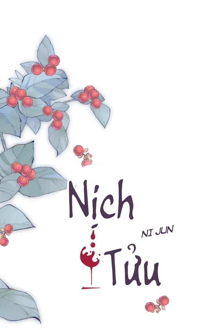 Nịch Tửu Chapter 0 - Next Phiên Ngoại 4