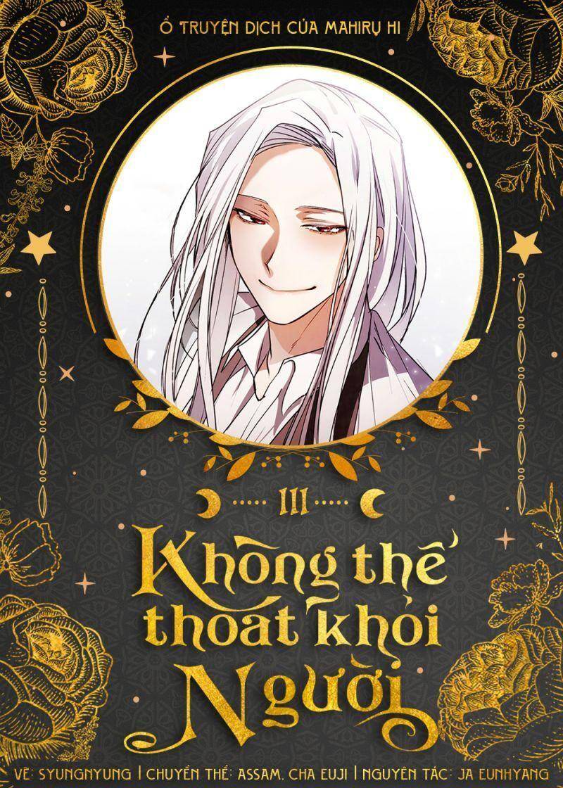 không thể thoát khỏi người chapter 3 - Next Chapter 3