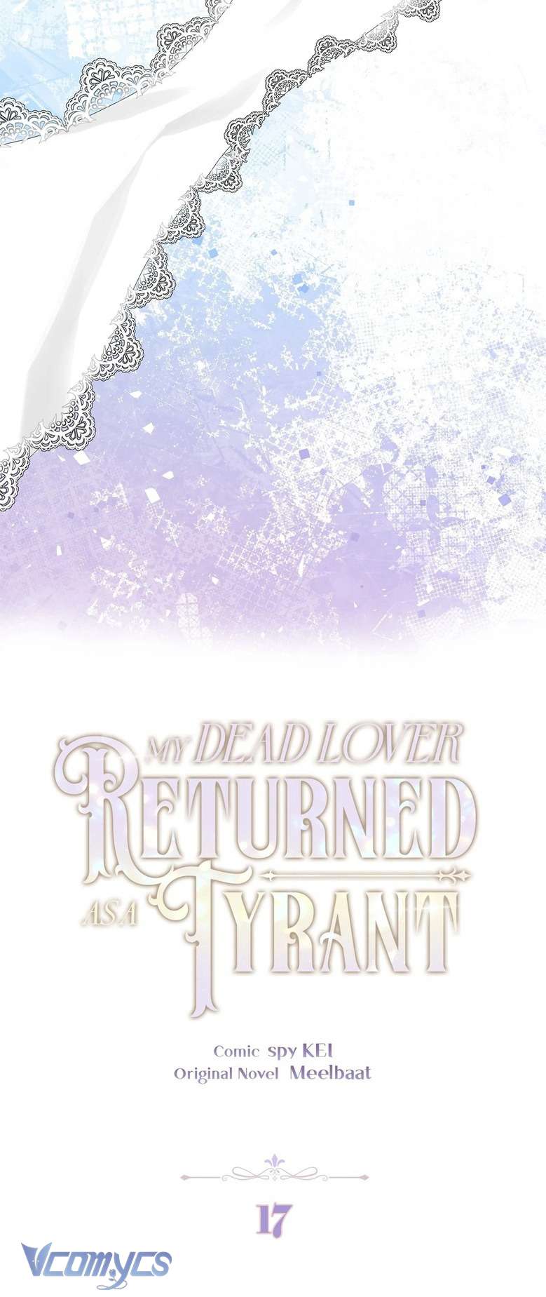 Người Yêu Đã Chết Của Tôi Đã Trở Thành Bạo Chúa Chap 17 - Next Chap 18