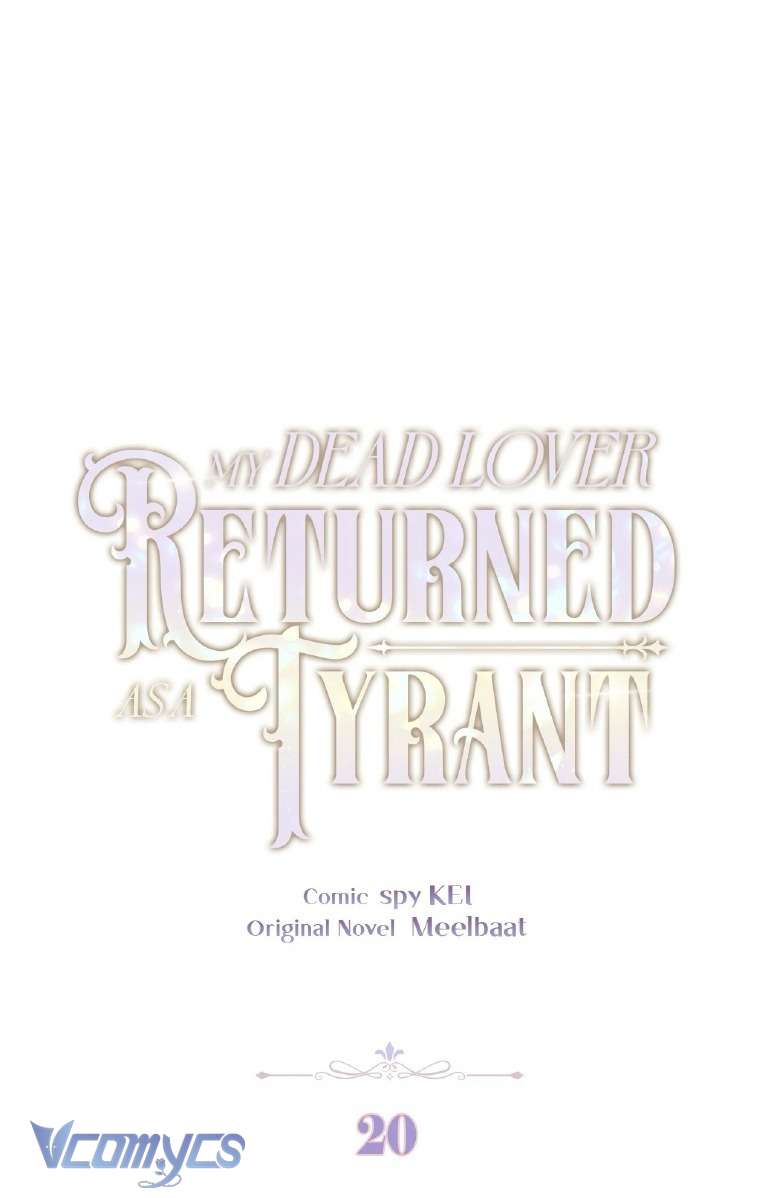 Người Yêu Đã Chết Của Tôi Đã Trở Thành Bạo Chúa Chap 20 - Trang 2