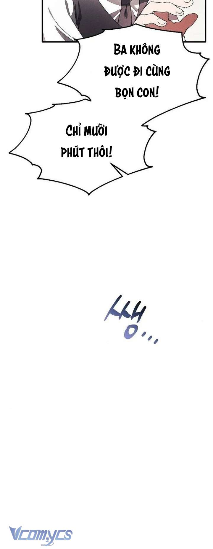 Papa Bạo Chúa, Con Sẽ Bảo Vệ Người! Chap 29 - Next Chap 30