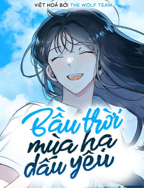 Bầu Trời Mùa Hạ Dấu Yêu Chap 53 - Next Chapter 54