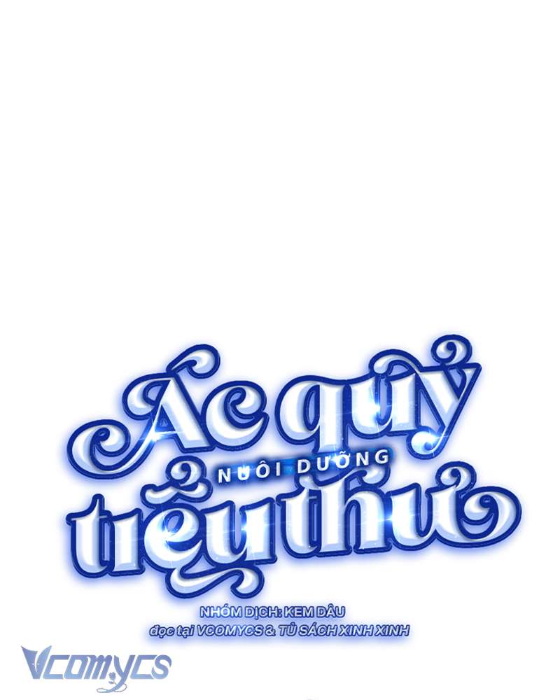 Ác Quỷ Nuôi Dưỡng Tiểu Thư Chapter 35 - Trang 4