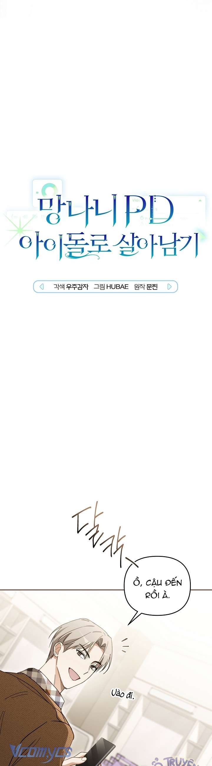 PD Rác Rưởi Sống Sót Với Thân Phận Thần Tượng Chap 18 - Trang 2