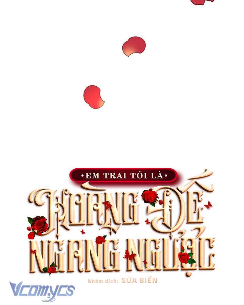 [Sứa Biển] Em Trai Tôi Là Hoàng Đế Ngang Ngược Chap 66 - Next Chap 67