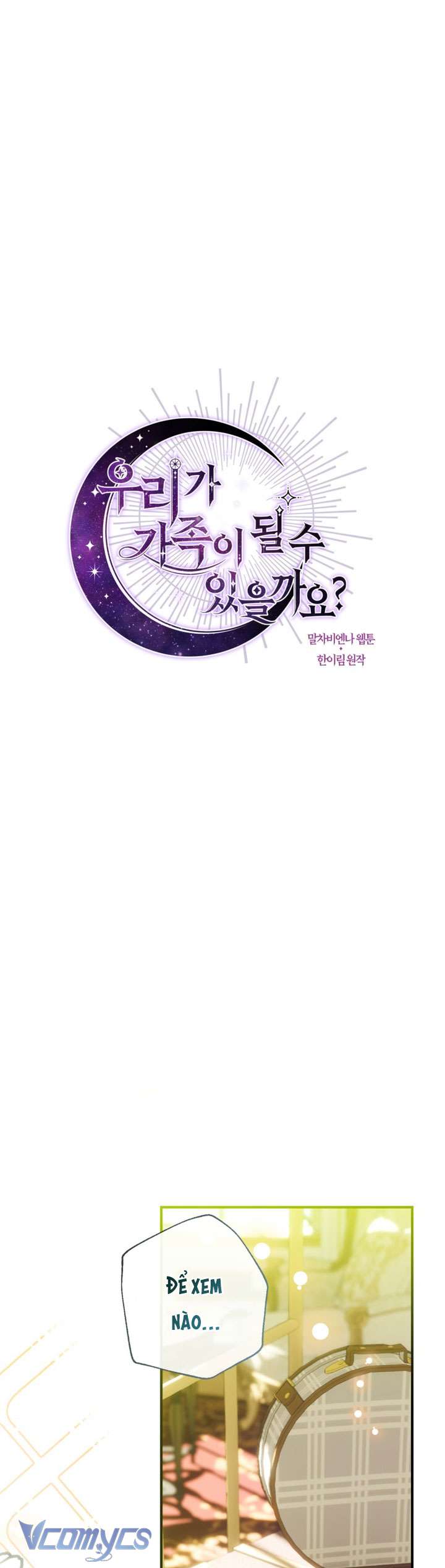 Chúng Ta Có Thể Trở Thành Một Gia Đình Được Không? Chap 149 - Trang 2