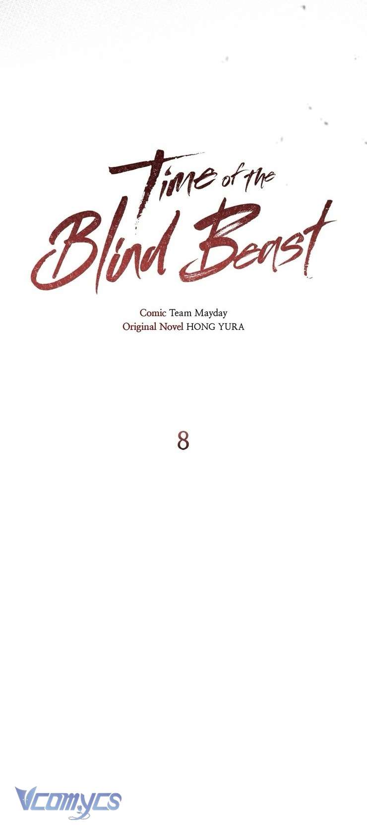 Thời Khắc Của Quái Thú Mù Chap 8 - Trang 2