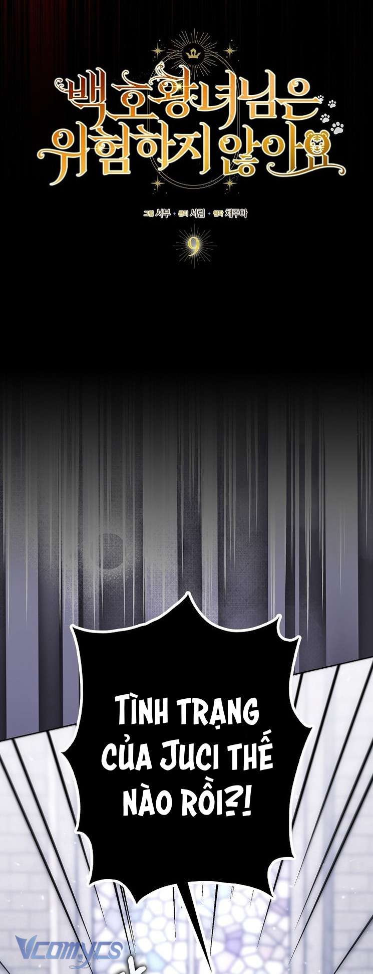 Công Chúa Bạch Hổ Không Có Nguy Hiểm Nha! Chap 9 - Trang 2