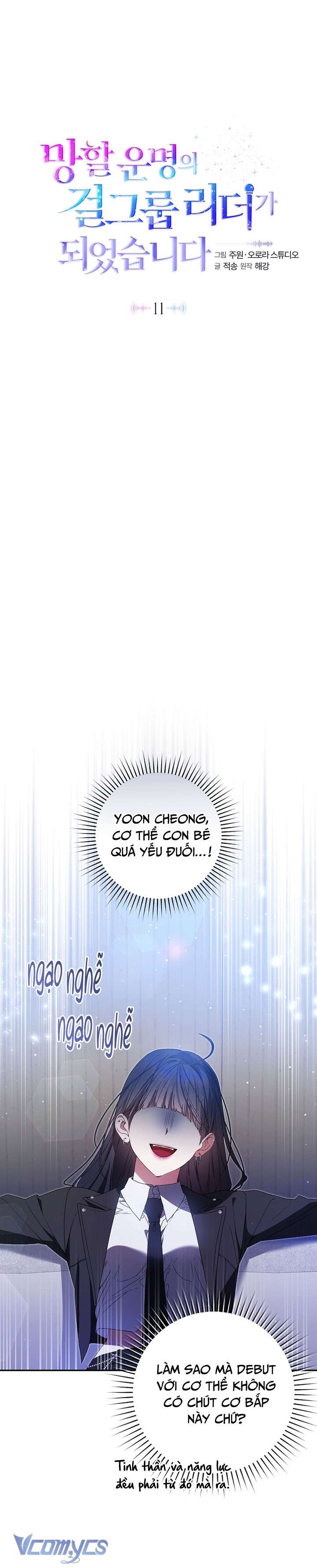 Trở Thành Leader Của Nhóm Nhạc Nữ Đang Trên Bờ Vực Sụp Đổ Chap 11 - Next Chap 12