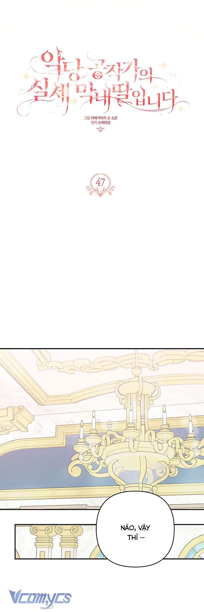 Tôi đã trở thành con gái út của công tước phản diện Chapter 47 - Trang 3