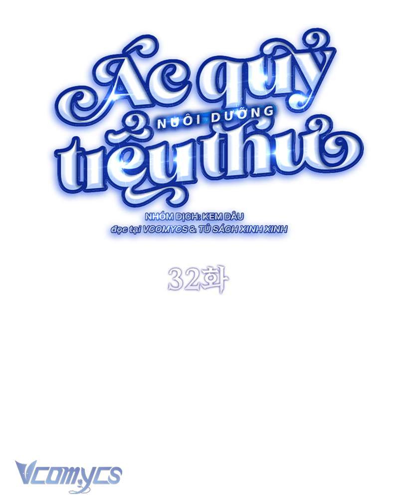 Ác Quỷ Nuôi Dưỡng Tiểu Thư Chapter 32 - Trang 4