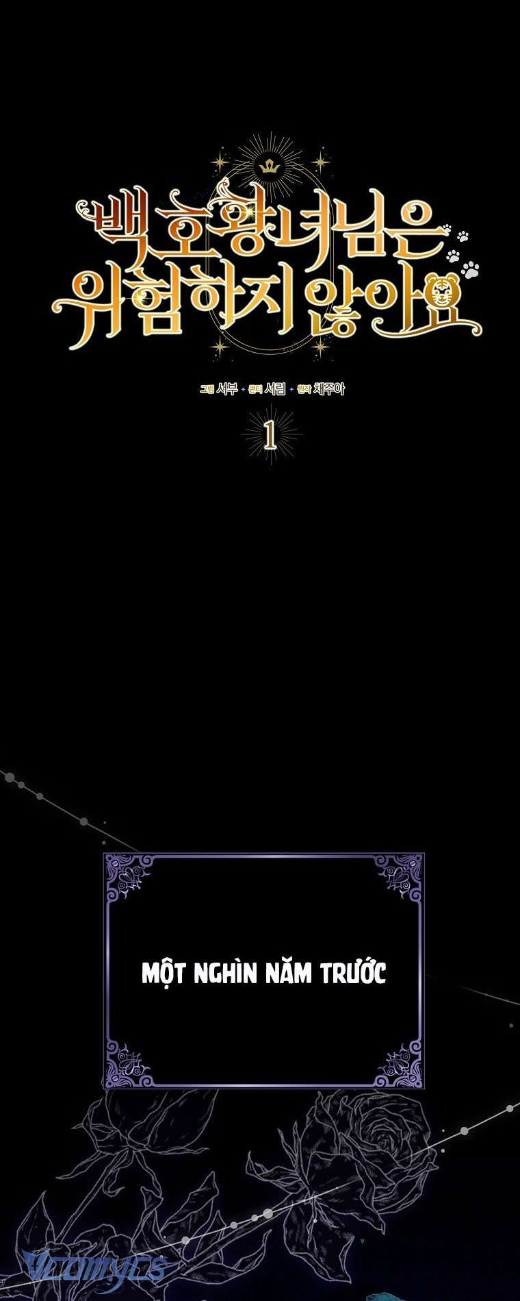 Công Chúa Bạch Hổ Không Có Nguy Hiểm Nha! Chap 1 - Trang 2