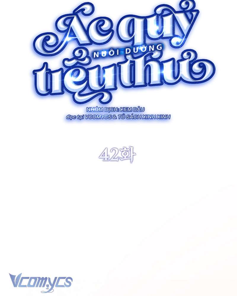 Ác Quỷ Nuôi Dưỡng Tiểu Thư Chapter 42 - Trang 4