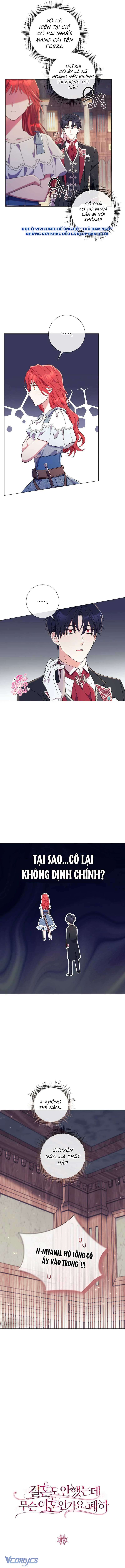 Sao Tôi Có Thể Li Hôn Khi Còn Chưa Kết Hôn Đây, Thưa Bệ Hạ Chap 17 - Trang 2