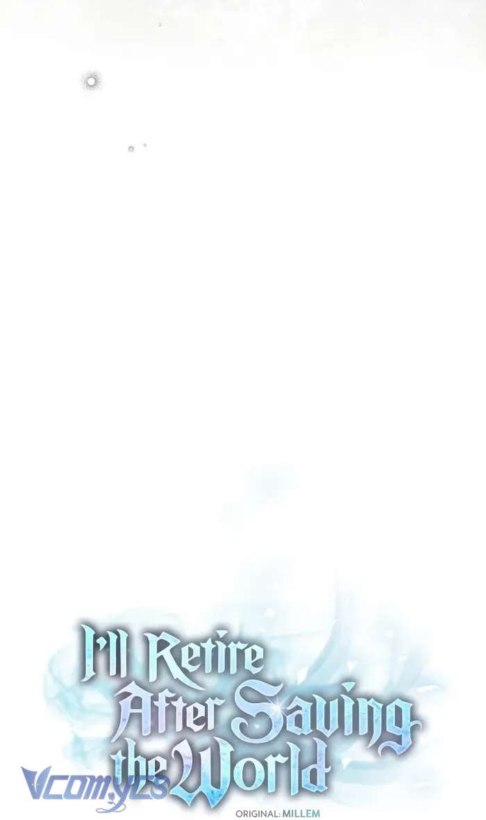 Tôi Sẽ Nghỉ Hưu Sau Khi Giải Cứu Thế Giới Chap 39 - Trang 2