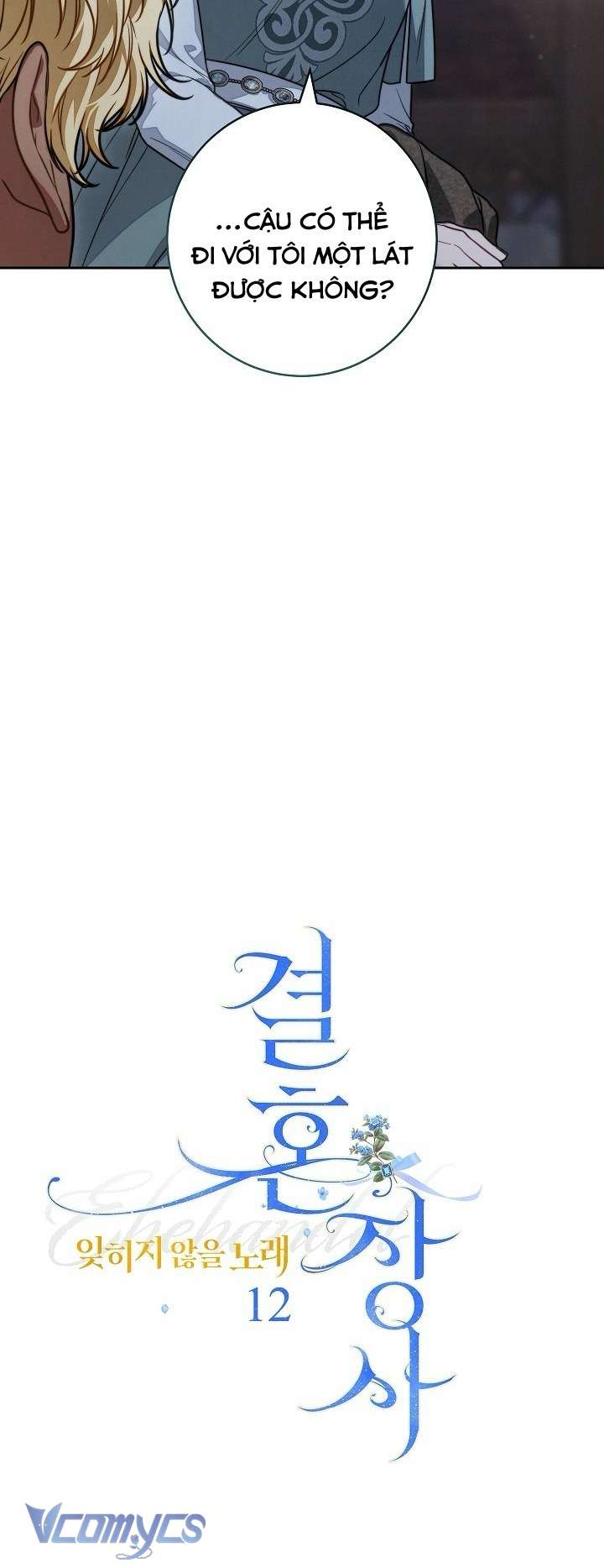 Hôn Nhân Vụ Lợi 2: Bản Tình Ca Không Thể Quên Chapter 12 - Next Chap 13