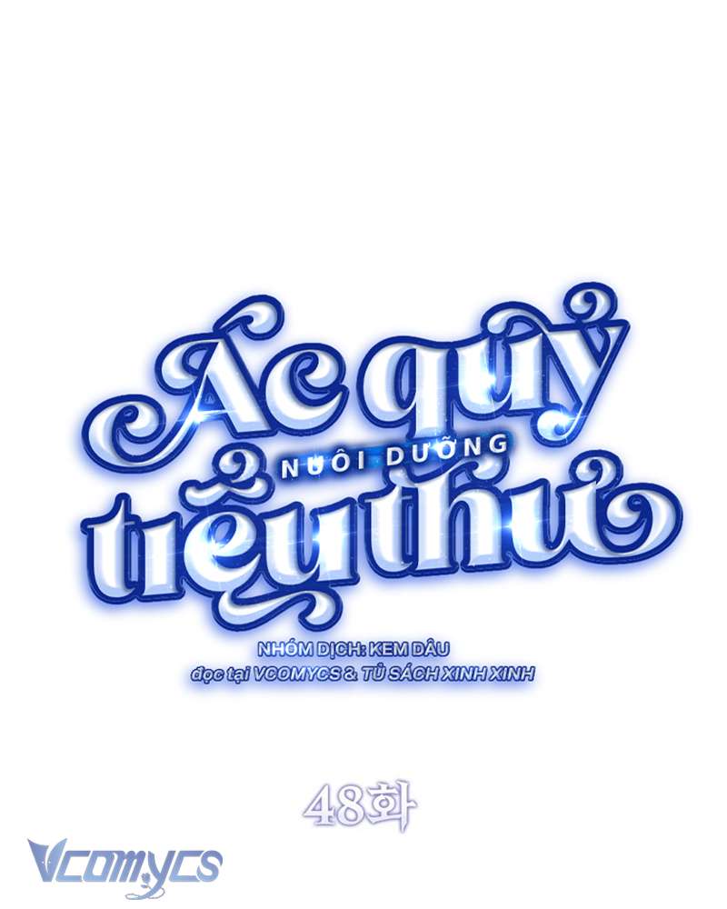 Ác Quỷ Nuôi Dưỡng Tiểu Thư Chapter 48 - Trang 4
